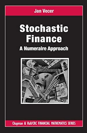 Seller image for Stochastic Finance: A Numeraire Approach (Chapman and Hall/CRC Financial Mathematics Series) for sale by WeBuyBooks