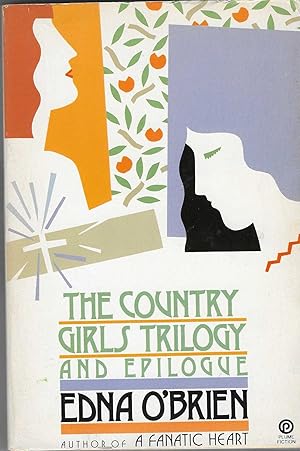 Seller image for The Country Girls Trilogy and Epilogue for sale by BASEMENT BOOKS