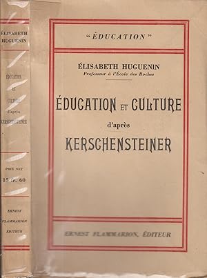 Imagen del vendedor de ducation et culture d'aprs Kerschensteiner a la venta por PRISCA