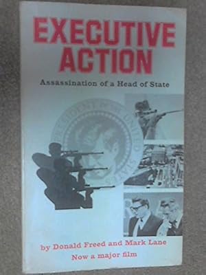 Immagine del venditore per Executive Action : Assassination Of A Head Of State venduto da WeBuyBooks