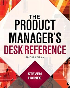 Seller image for The Product Manager's Desk Reference 2E (BUSINESS BOOKS) for sale by WeBuyBooks