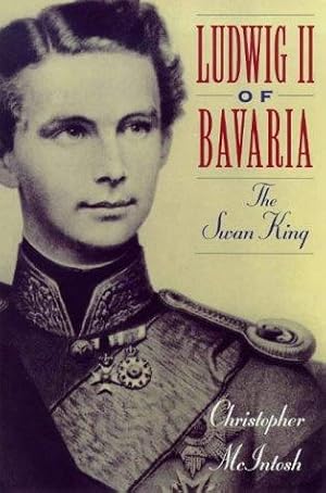 Immagine del venditore per Ludwig II of Bavaria: The Swan King venduto da WeBuyBooks