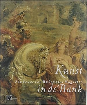 Bild des Verkufers fr Kunst in de bank : een keuze van Rubens tot Magritte zum Verkauf von Untje.com