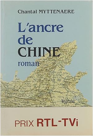 Image du vendeur pour L'ancre de Chine mis en vente par Untje.com