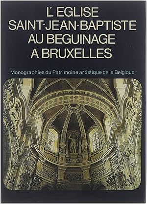 Imagen del vendedor de L'glise Saint-Jean-Baptiste au Bguinage  Bruxelles et son mobilier. a la venta por Untje.com