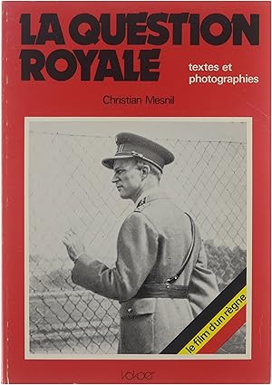 Imagen del vendedor de La question royale textes et photographies a la venta por Untje.com