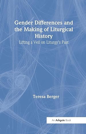 Bild des Verkufers fr Berger, T: Gender Differences and the Making of Liturgical H zum Verkauf von moluna