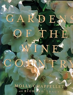 Bild des Verkufers fr Gardens of the Wine Country zum Verkauf von Orca Knowledge Systems, Inc.