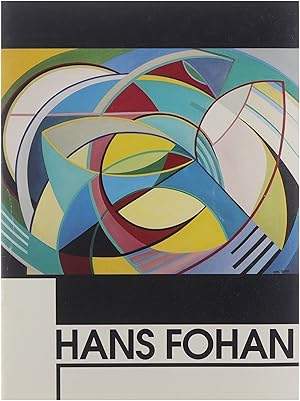 Seller image for Monografie kunstschilder Hans Fohan (1958) for sale by Untje.com
