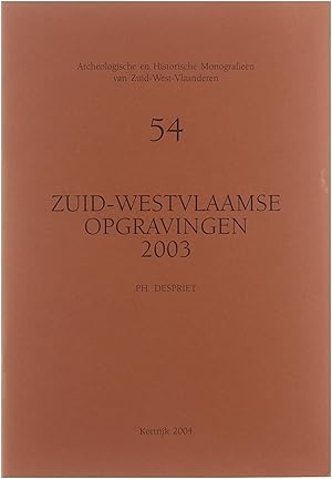 Bild des Verkufers fr Zuid-Westvlaamse Opgravingen 2003 zum Verkauf von Untje.com