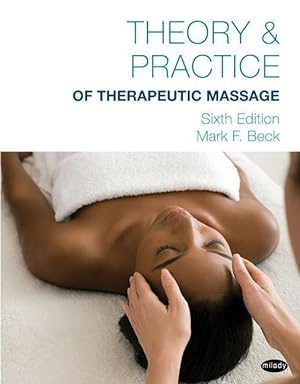 Bild des Verkufers fr Theory & Practice of Therapeutic Massage, 6th Edition (Softcover) zum Verkauf von moluna