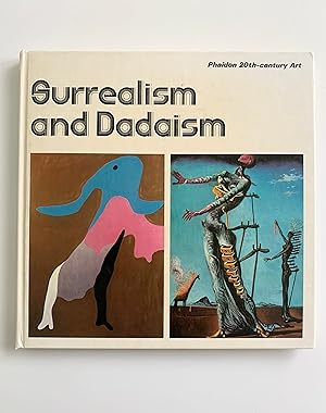 Imagen del vendedor de Surrealism and Dadaism: Provocative Destruction, the Path within and the Exacerbation of a Problem of a Reconciliation of Art and Life. a la venta por Peter Scott