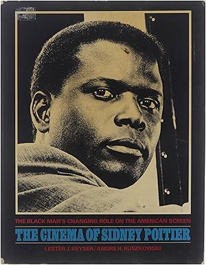 Immagine del venditore per The cinema of Sidney Poitier : the black man's changing role on the American screen venduto da Untje.com