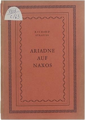 Image du vendeur pour Ariadne auf Naxos. Oper in einem Aufzuge nebst einem Vorspiel von Hugo von Hofmannsthal mis en vente par Untje.com