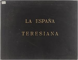 La Espan a teresiana : o, peregrinacio n de un flamenco a todas las fundaciones de Santa Teresa