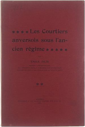 Image du vendeur pour Les Courtiers anversois sous l'ancien rgime mis en vente par Untje.com