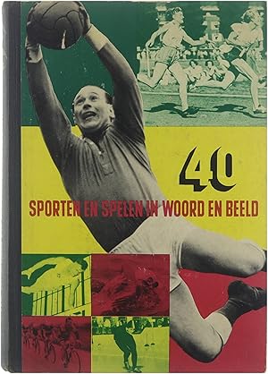 Blue Band Sportboek : 40 Sporten en Spelen in Woord en Beeld