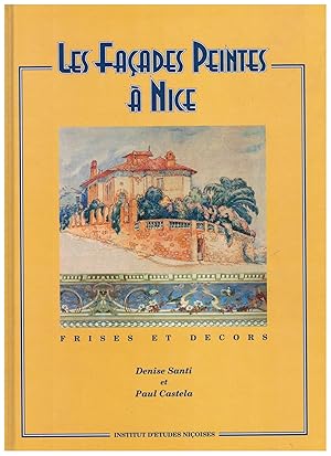 Image du vendeur pour Les Faades peintes  Nice. Frises et dcors. mis en vente par Rometti Vincent