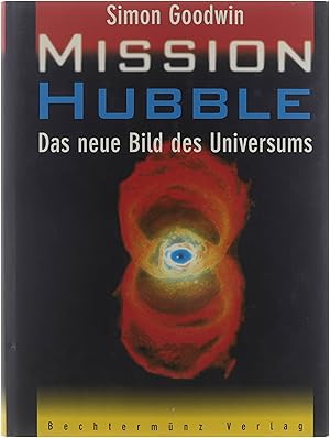 Seller image for Mission Hubble das neue Bild des Universums for sale by Untje.com