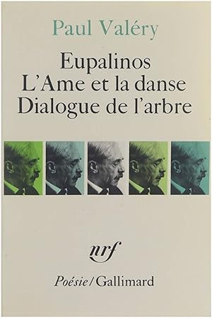 Image du vendeur pour Eupalinos - L'Ame et la danse - Dialogue de l'arbre mis en vente par Untje.com