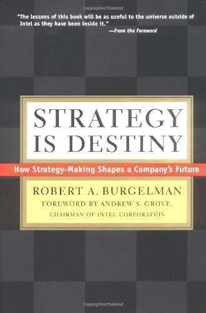 Bild des Verkufers fr Strategy Is Destiny: How Strategy-Making Shapes a Company's Future zum Verkauf von WeBuyBooks