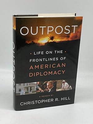 Seller image for Outpost Life on the Frontlines of American Diplomacy: a Memoir for sale by True Oak Books