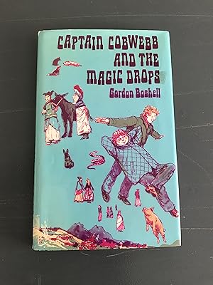 Seller image for Captain Cobwebb and the Magic Drops for sale by edward syndercombe