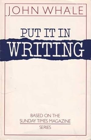 Imagen del vendedor de Put it in Writing a la venta por WeBuyBooks