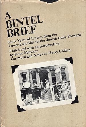 Bintel Brief: Sixty Years of Letters from the Lower East Side to the Jewish Daily Forward