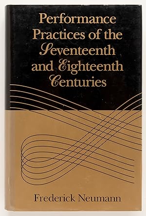Seller image for Performance Practices of the Seventeenth and Eighteenth Centuries for sale by Zed Books