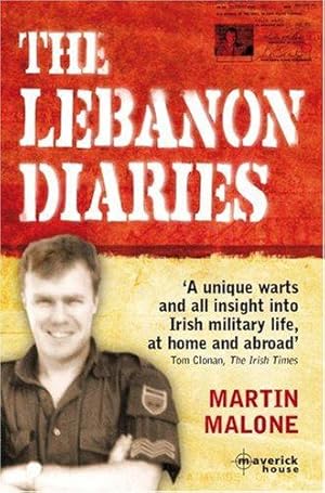 Image du vendeur pour The Lebanon Diaries: An Irish Soldier's Story mis en vente par WeBuyBooks