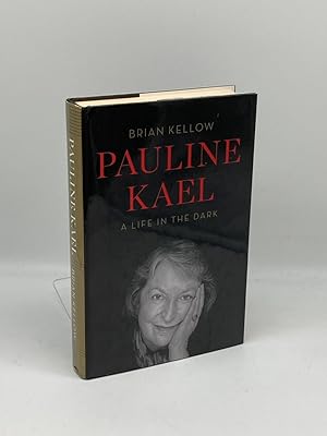 Image du vendeur pour Pauline Kael A Life in the Dark mis en vente par True Oak Books