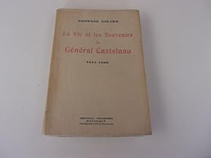 Bild des Verkufers fr LA VIE ET LES SOUVENIRS DU GENERAL CASTELNAU . 1814   1890 zum Verkauf von occasion de lire