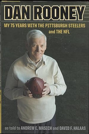 Immagine del venditore per DAN ROONEY: My 75 Years With the Pittsburgh Steelers and the NFL venduto da RT Books