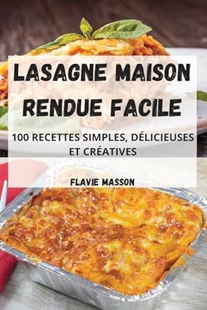 Imagen del vendedor de Lasagne Maison Rendue Facile a la venta por moluna