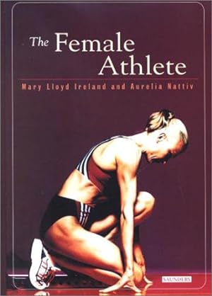 Bild des Verkufers fr The Female Athlete zum Verkauf von WeBuyBooks