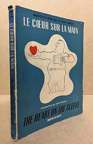 Seller image for Le Coeur Sur la Main _ The Heart on the Sleeve _ Expressions Idiomatiques Francaises et Americaines_ French and American Idiomatic Expressions for sale by San Francisco Book Company