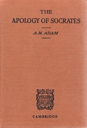 THE APOLOGY OF SOCRATES