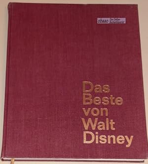 Das Beste von Walt Disney. Ein Walt Disney Jubiläums Band