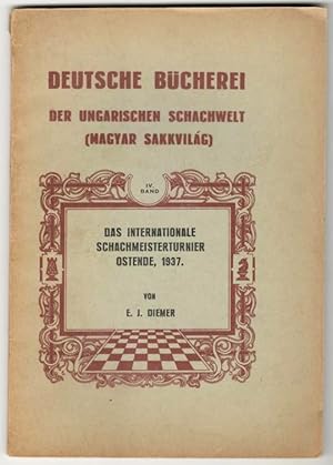 Bild des Verkufers fr Das Internationale Schachmeisterturnier Ostende, 1937. zum Verkauf von Abauj Antique Bookshop