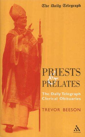 Bild des Verkufers fr Priests and Prelates": the Daily Telegraph Clerical Obituaries zum Verkauf von WeBuyBooks