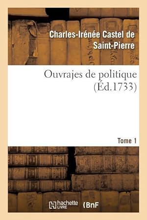 Bild des Verkufers fr Ouvrajes de Politique. Tome 1 zum Verkauf von moluna