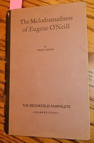 The Melodramadness of Eugene O'Neill