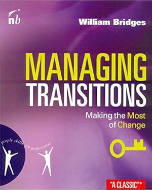 Imagen del vendedor de Managing Transitions: Making the Most of Change a la venta por WeBuyBooks