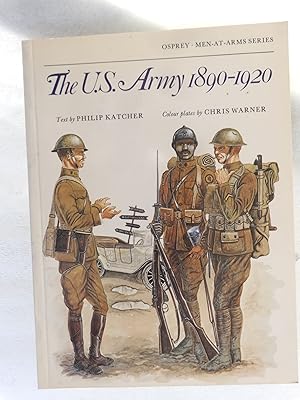 Seller image for The U.S. Army 1890-1920: Osprey Men-at-Arms Series for sale by crossborderbooks