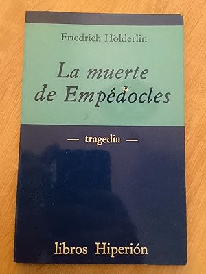 La muerte de Empédocles. Tragedia