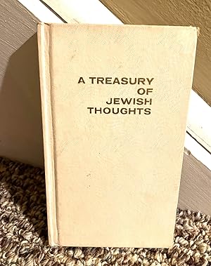 Imagen del vendedor de A TREASURY OF JEWISH THOUGHTS a la venta por Henry E. Lehrich