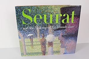 Image du vendeur pour Seurat and the Making of La Grande Jatte mis en vente par Peak Dragon Bookshop 39 Dale Rd Matlock