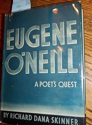 Imagen del vendedor de Eugene O'Neill: A Poet's Quest a la venta por Route 3 Books