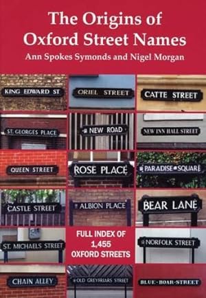 Seller image for The Origins of Oxford Street Names for sale by WeBuyBooks